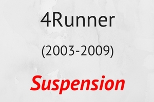 4Runner (2003-2009) Suspension 4Runner (2003-2009) Suspension