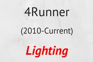 4Runner (2010-Current) Lighting 4Runner (2010-Current) Lighting